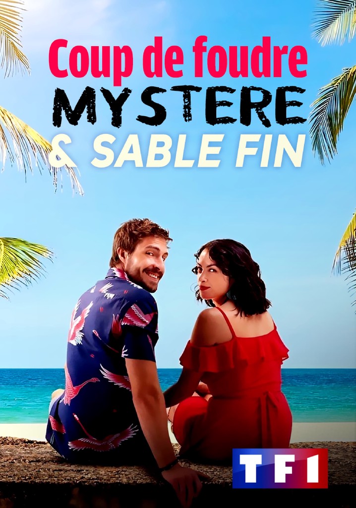 Coup de foudre, mystère et sable fin en streaming